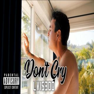 Don't Cry