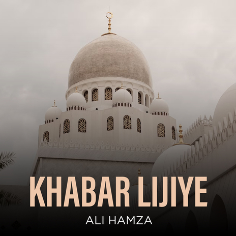 Khabar Lijiye | Boomplay Music