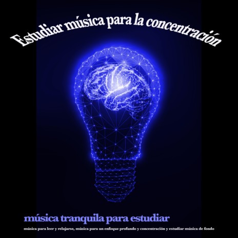 Estudiar Música para la concentración ft. Musica Para Leer & Estudiando | Boomplay Music