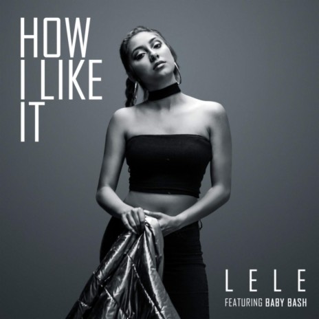 How I Like It ft. Baby Bash | Boomplay Music