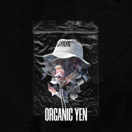 Organic Yen | Boomplay Music