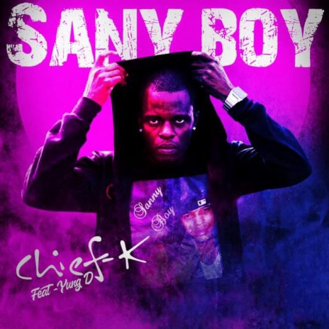 Sany Boy ft. Yung D | Boomplay Music