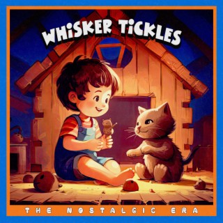 Whisker Tickles