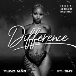 Difference (feat. Sh1i)
