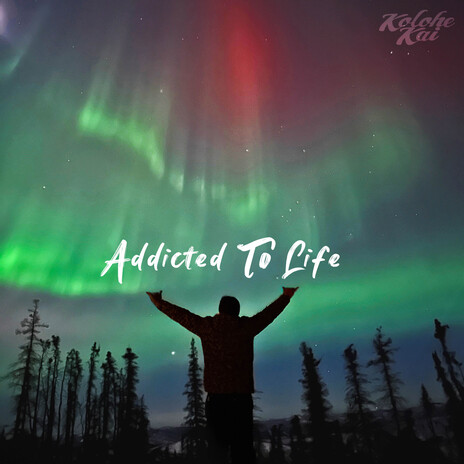 Addicted To Life | Boomplay Music