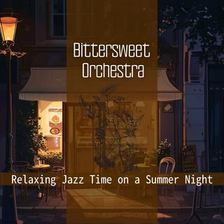 Relaxing Jazz Time on a Summer Night