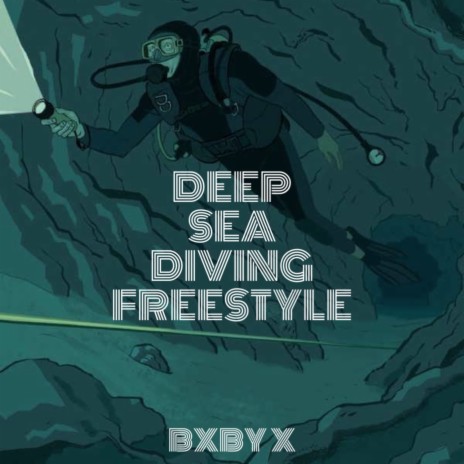 Deep Sea Diving Freestyle | Boomplay Music