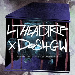 Tap on the Glass Instrumentals (Instrumental)