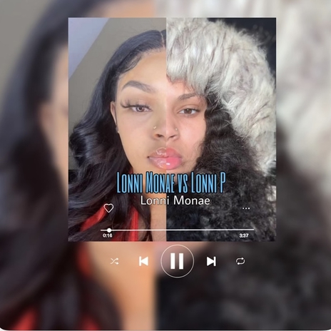 Lonni Monae vs Lonni P | Boomplay Music