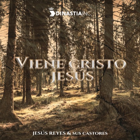 Viene Cristo Jesús | Boomplay Music