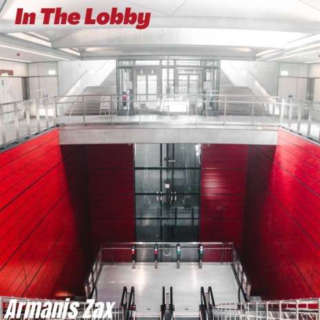 In The Lobby | Boomplay Music