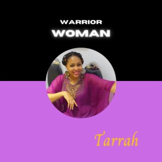 Warrior woman lyrics | Boomplay Music
