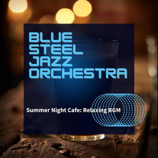 Summer Night Cafe: Relaxing Bgm