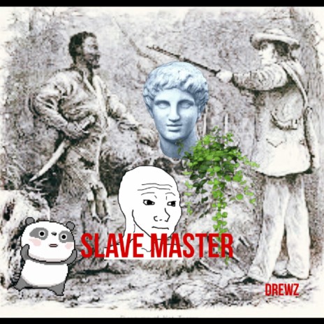 Slave master | Boomplay Music
