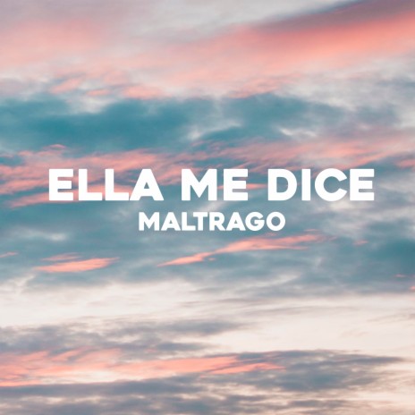 Ella me dice | Boomplay Music