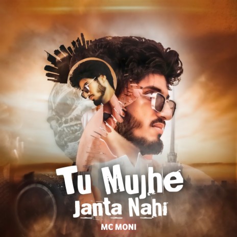 Tu Mujhe Janta Nahi ft. HRITHIK MEHRA & SIX 5 | Boomplay Music