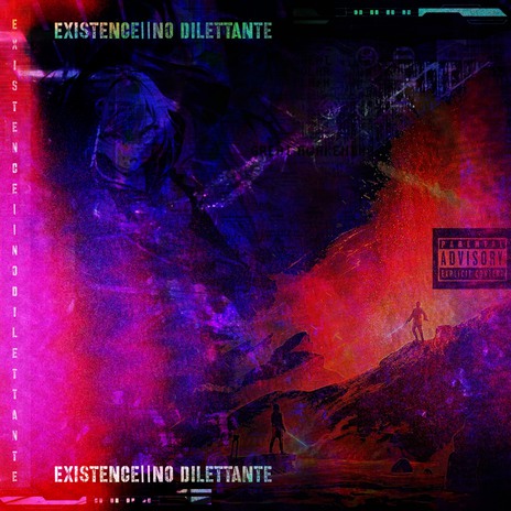 Existence || No Dilettante | Boomplay Music