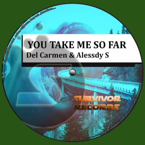 You Take Me So Far (Original Mix) ft. Alessdy S
