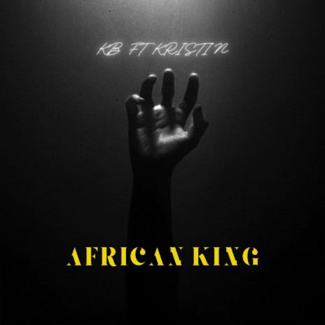 AFRICAN KING (feat. Kristin) | Boomplay Music