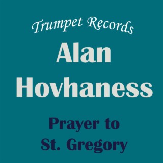 Alan Hovhaness: Prayer to St. Gregory: Organ Accompaniment