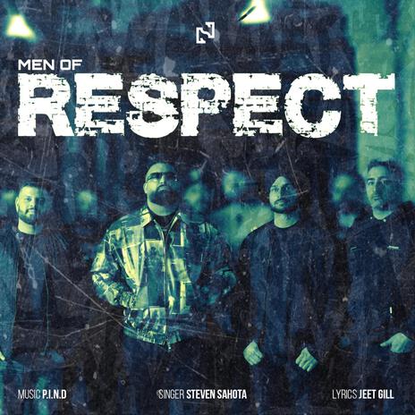 Men of Respect ft. P.I.N.D | Boomplay Music