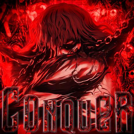 CONQUER ft. mor1sss.exe & ANISHI | Boomplay Music