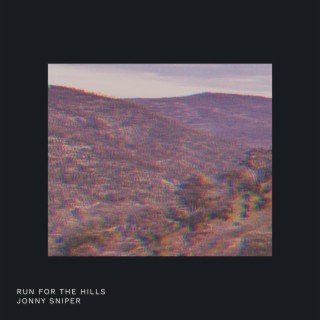 Run For The Hills