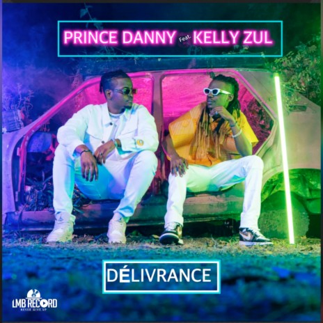 Délivrance ft. Kelly Zul | Boomplay Music