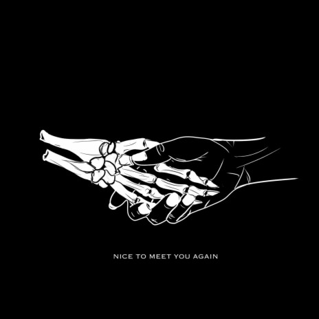 Nice to Meet You Again | Boomplay Music