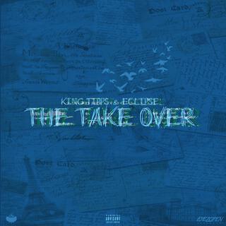 The Take Over