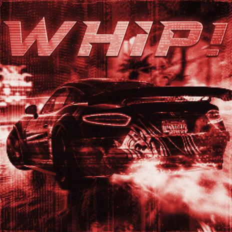 WHIP! (Sped Up) ft. myasno | Boomplay Music
