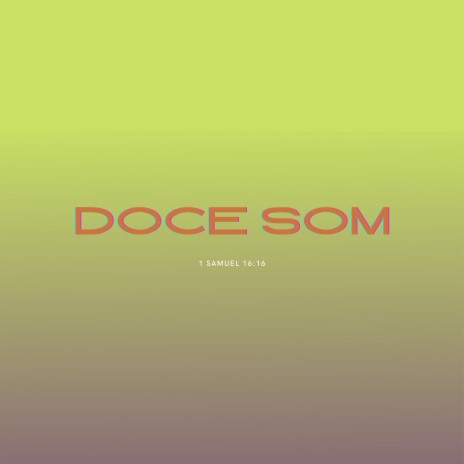 Doce Som | Boomplay Music