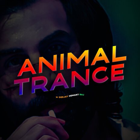 Animal Trance | Boomplay Music