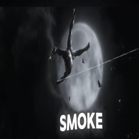 Smoke | Boomplay Music