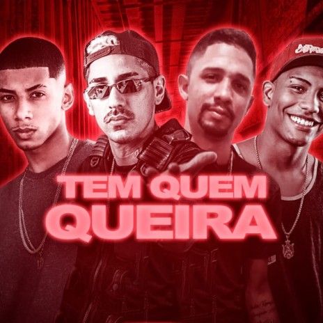 Tem Quem Queira ft. Mc Tolent, MC CJ & MC L9 | Boomplay Music