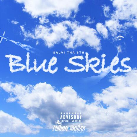 Blue Skies | Boomplay Music