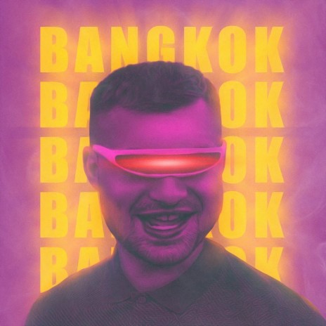 BANGKOK | Boomplay Music