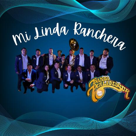 Mi Linda Ranchera | Boomplay Music