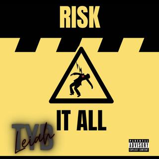 Risk It All