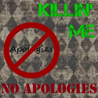 No Apologies