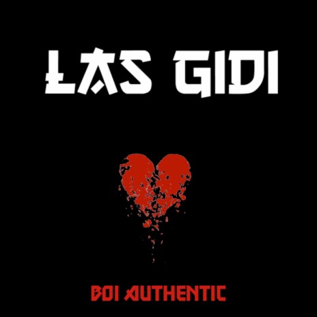 Las Gidi 🅴 | Boomplay Music