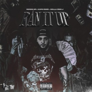 Ran It Up (feat. Kapo Rose, SJ & RondoSp)