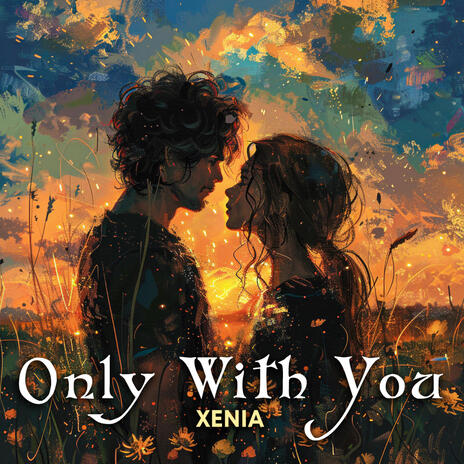 Only With You | Boomplay Music