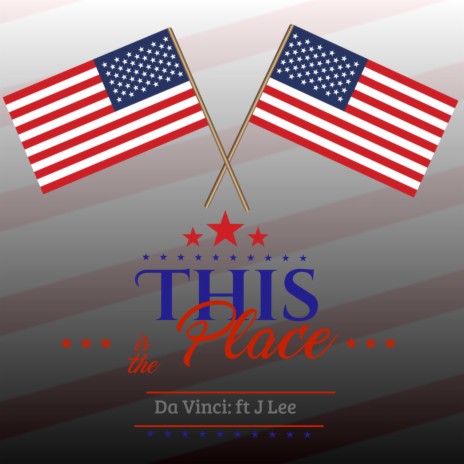 This Is the Place ft. Da Vinci | Boomplay Music