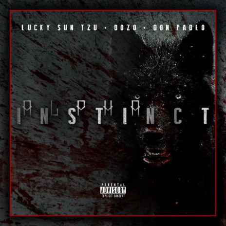 Alpha Instinct ft. BOZO & DON PABLO | Boomplay Music