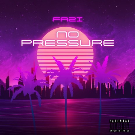 no pressure. | Boomplay Music