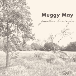 Muggy May