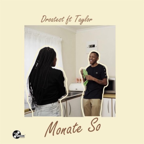 Monate So ft. Taylor RSA | Boomplay Music