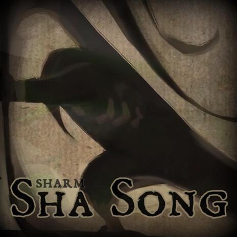 Sha Song | Boomplay Music