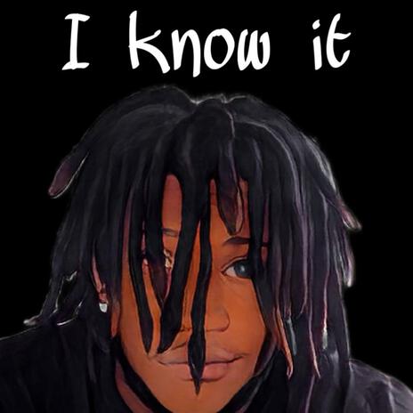 I know it | Boomplay Music